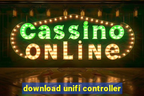 download unifi controller